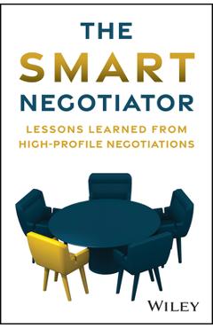 Coperta cărții 'The Smart Negotiator: Unlocking the Power of AI and Human Insight in Effective Deal-Making - Keld Jensen'