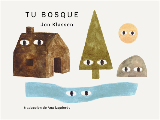 Tu Bosque - Jon Klassen