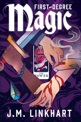 First-Degree Magic - J. M. Linkhart