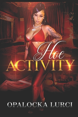 Hoe Activity - Opalocka Lurci