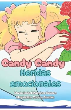 Poza produsului Candy Candy, heridas emocionales - Maysbelina Torres