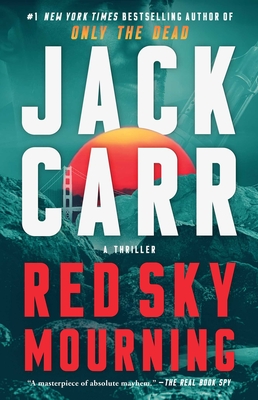 Red Sky Mourning: A Thriller - Jack Carr