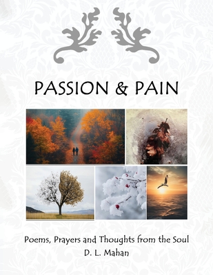 Passion & Pain - D. L. Mahan