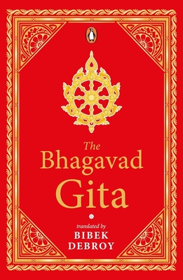 The Bhagavad Gita - Bibek Debroy