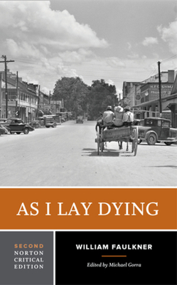 As I Lay Dying: A Norton Critical Edition - William Faulkner