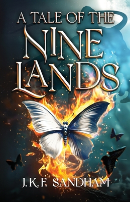 A Tale of the Nine Lands - J. K. F. Sandham