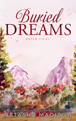 Buried Dreams (Dream Series Book 3) - Natasha Madison