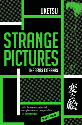 Strange Pictures (Imágenes Extrañas) Spanish Edition - 