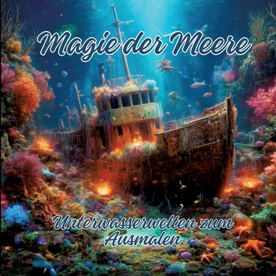 Magie der Meere: Unterwasserwelten zum Ausmalen - Ela Artjoy