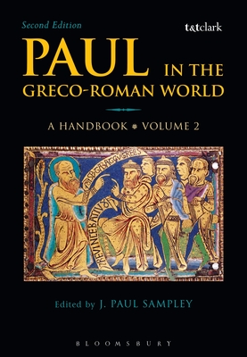 Coperta cărții 'Paul in the Greco-Roman World: A Handbook: Volume II - J. Paul Sampley'