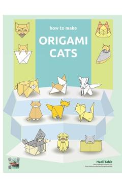 Coperta cărții 'How to Make Origami Cats - Hadi Tahir'