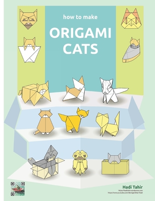 How to Make Origami Cats - Hadi Tahir