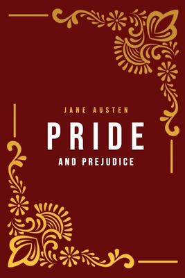 Pride and Prejudice - Jane Austen