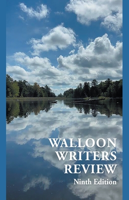 Walloon Writers Review Ninth Edition - Jennifer Huder
