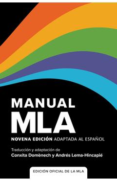 Manual MLA (Edición Oficial): Novena Edición Adaptada Al Español - Conxita Domènech