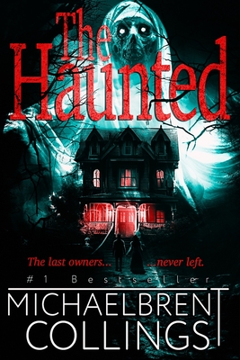 The Haunted - Michaelbrent Collings