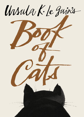 Ursula K. Le Guin's Book of Cats - Ursula K. Le Guin