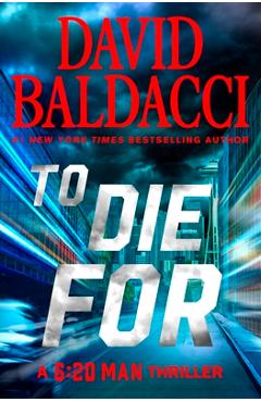 Poza produsului To Die for - David Baldacci