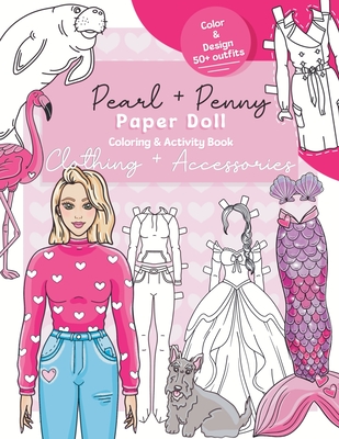 Pearl and Penny Paper Doll Clothing and Accessories: Clothing and Accessories - Laura Roberts