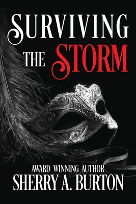 Surviving the Storm - Sherry A. Burton