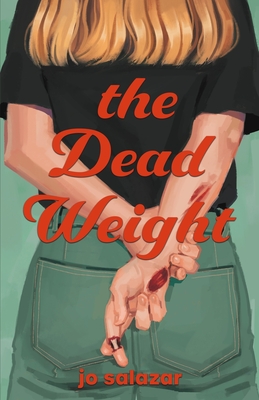 The Dead Weight - Jo Salazar