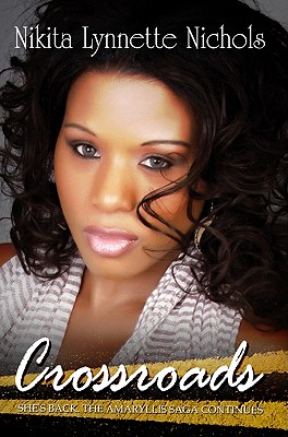 Crossroads - Nikita Lynnette Nichols