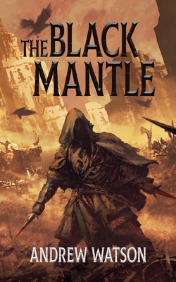 The Black Mantle - Andrew Watson