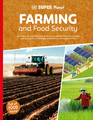 DK Super Planet Farming and Food Security -