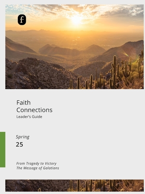 Coperta cărții 'Faith Connections Adult Leader's Guide (March/April/May 2025) -'