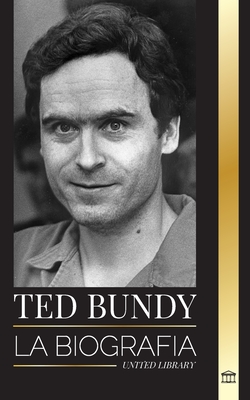 Ted Bundy: La biografía de un asesino en serie, America's Murder Epidemic, y conversaciones - United Library