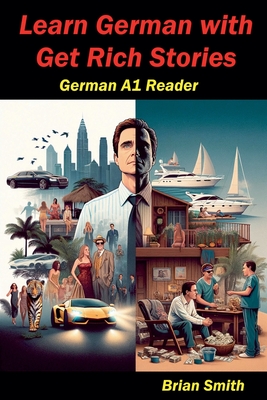 Learn German with Get Rich Stories - Brian Smith