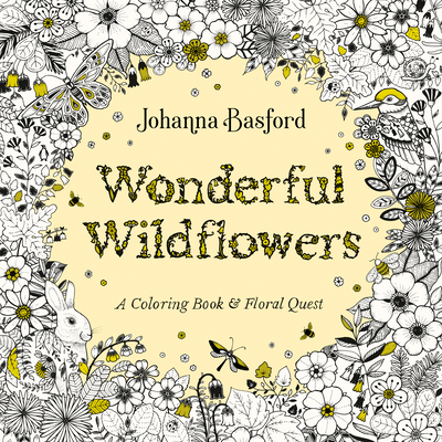 Wonderful Wildflowers: A Coloring Book and Floral Quest - Johanna Basford