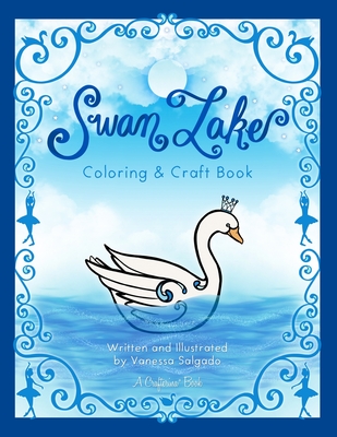 Swan Lake Coloring & Craft Book - Vanessa Salgado