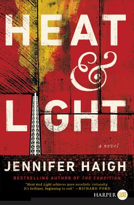 Heat and Light - Jennifer Haigh