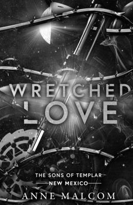 Wretched Love - Anne Malcom