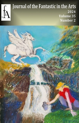 Journal of the Fantastic in the Arts - 35.2 - 