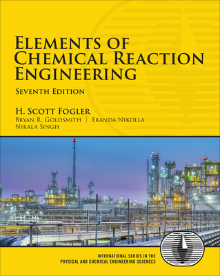 Elements of Chemical Reaction Engineering - H. Fogler