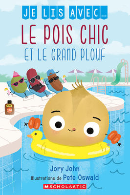 Je Lis Avec... Le Pois Chic Et Le Grand Plouf - Jory John