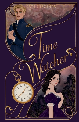 Time Watcher - Kate Serzenta