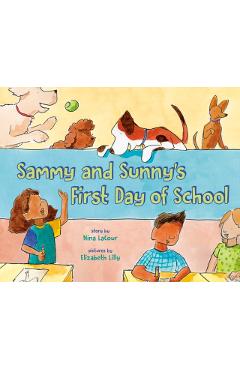 Sammy and Sunny's First Day of School - Nina Lacour