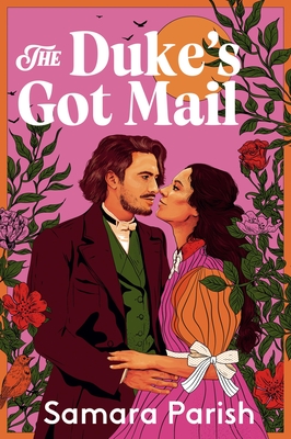 Coperta cărții 'The Duke's Got Mail - Samara Parish'