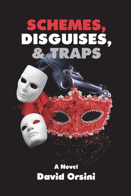 Schemes, Disguises, & Traps - David Orsini