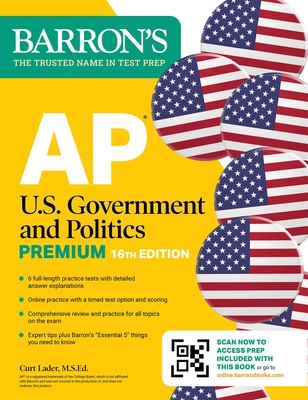 AP U.S. Government and Politics Premium, Sixteenth Edition: Prep Book with 6 Practice Tests + Comprehensive Review + Online Practice (2026) -