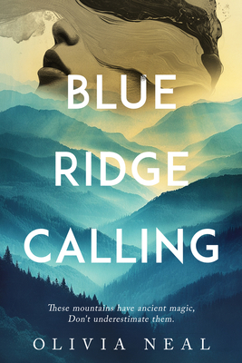 Blue Ridge Calling - Olivia Neal
