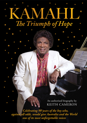 Kamahl: The Triumph of Hope - Keith Cameron