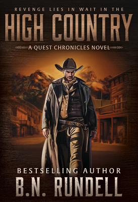 High Country - B. N. Rundell