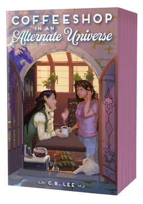 Coffeeshop in an Alternate Universe - C. B. Lee
