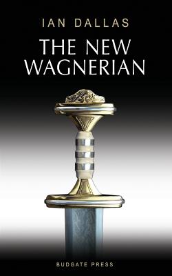 The New Wagnerian - Ian Dallas