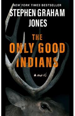 The Only Good Indians