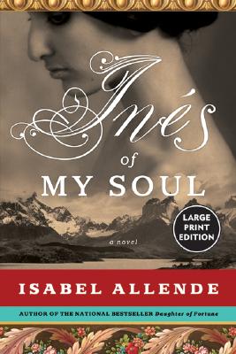 Ines of My Soul - Isabel Allende